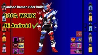 DOWNLOAD kamen rider build flash henshin di Android100% WORK screenshot 3