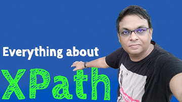 XPath Tutorial - A Complete Beginning to Advanced Course with Examples