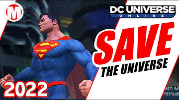 DCUO Save the Universe 2022