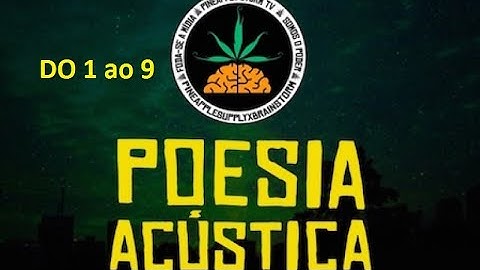 POESIA ACÚSTICA DO 1 AO 9 C/CLIPE