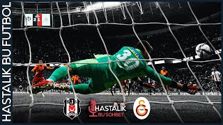 Hastalık Bu Sohbet: Beşiktaş - Galatasaray