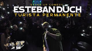 Promo Turista Permanente | Esteban Düch - Stand Up Comedy