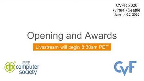 CVPR 2020 Opening & Awards