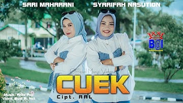Sari Maharani Feat. Syarifah Nst ~ CUEK ( Official Music Video ) Bai Production
