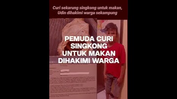 Mencuri Singkong pemuda hampir dihakimi warga