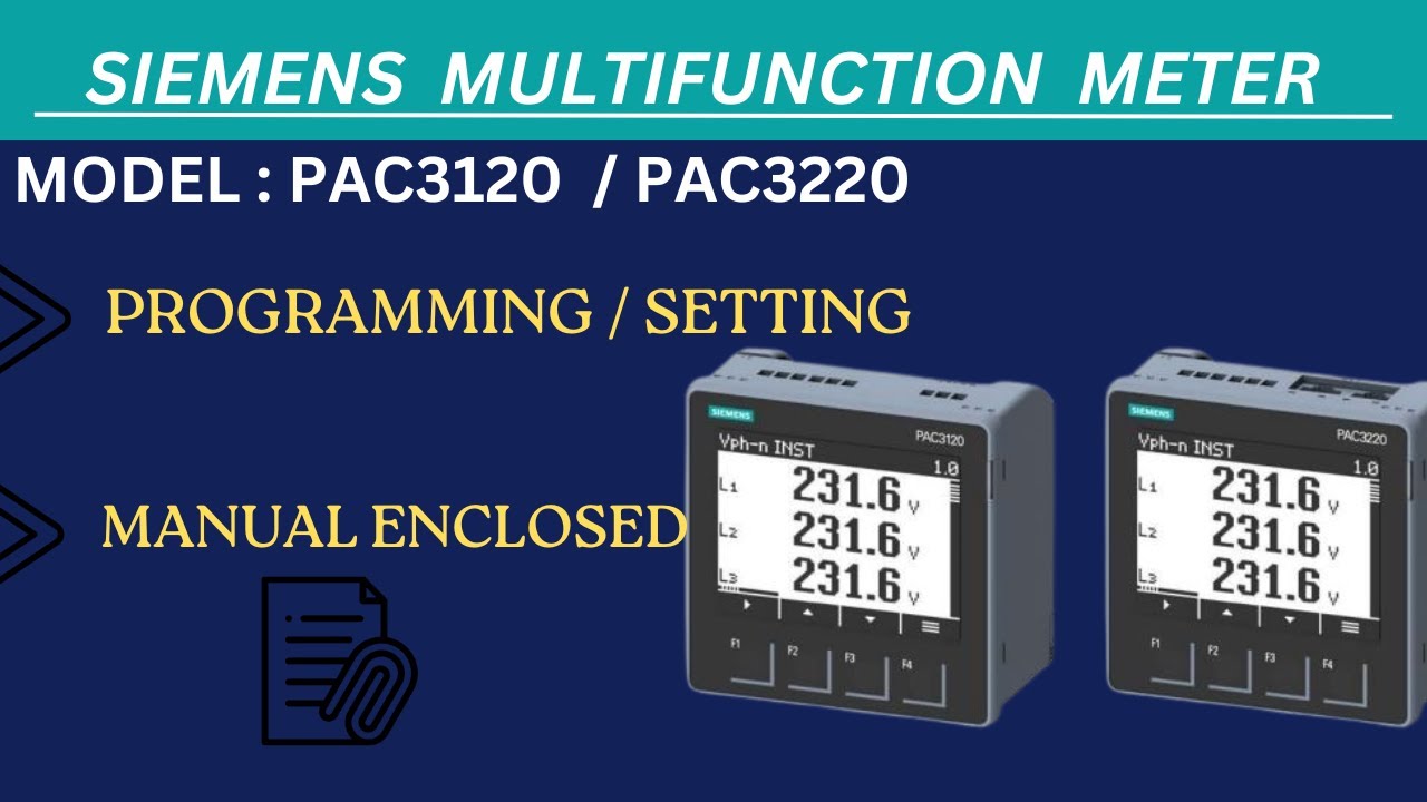 Siemens multifunction meter PAC3220/PAC3120 : Setting and Programming ...