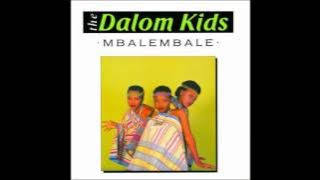 THE DALOM KIDS (Mbalembale - 1989) 05- Mbalembale
