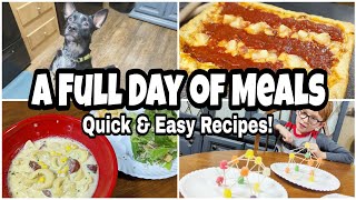 FULL DAY OF MEALS | Fast & Easy Food at Home | A Day of Real Life Meal Ideas!