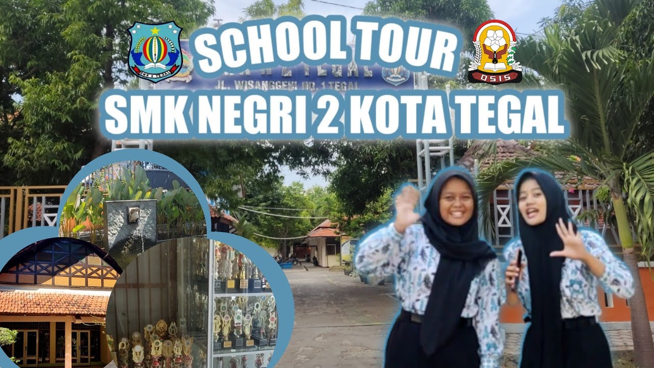 School Tour SMK N 2 Tegal