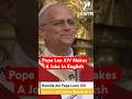Ref:aHVMKTf6aS8 Pope leo xiv makes a joke about the holy spirit in english