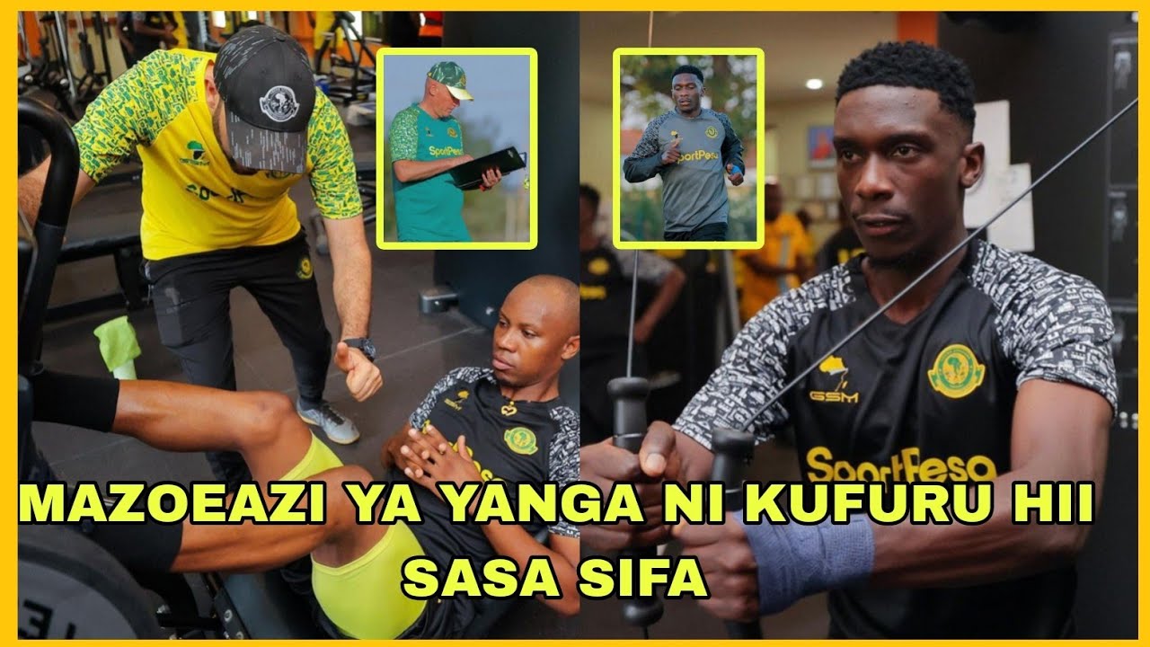 HII SASA SIFA TAZAMA MAZOEZ YA YANGA NI NOMA TIZI LAKUFA MTU, KENNEDY ...