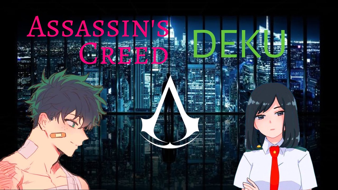 Assassins Creed Deku Ep. 1