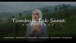 No Revenge - Tumbuh Tak Sama #forrevenge #norevenge #pop #emo