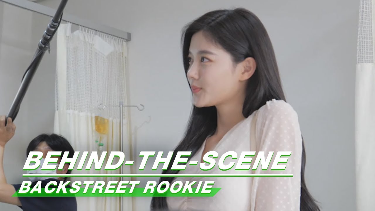 【SUB】Behind-The-Scene for EP9 | Backstreet Rookie 便利店新星 | iQIYI