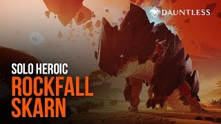 Solo Hammer Heroic Rockfall Skarn - Dauntless