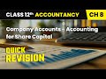 Company Accounts - Accounting for Share Capital | Quick Revision | Class 12 Accountancy Chapter 8