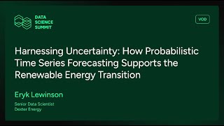 Data Science Summit 2024 - Eryk Lewinson - Probabilistic Time Series Forecasting & Energy Transition