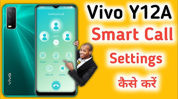Vivo y12a me Smart Call Setting kaise kare, Vivo y12a video call kaise kare, Vivo y12a