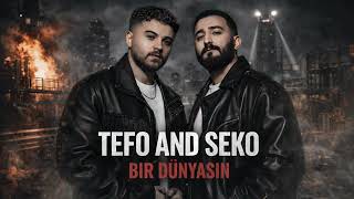 Tefo & Seko - Bir Dünyasın (Çok Farklı Bir Dünyasın Benim Gözümde) Remix