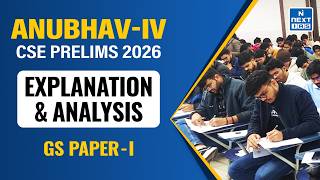ANUBHAV-IV PRELIMS 2026 | GS Paper-1 Discussion | All India Open Mock Test | NEXT IAS