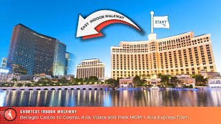 FAST and EASY: BELLAGIO to VDARA, Cosmopolitan, Aria, Park MGM, and Aria Express Tram
