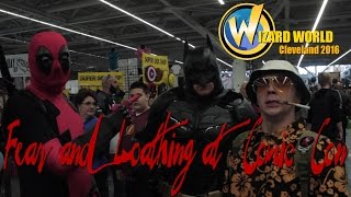 Fear And Loathing At Comic Con Wizard World Cleveland 2016