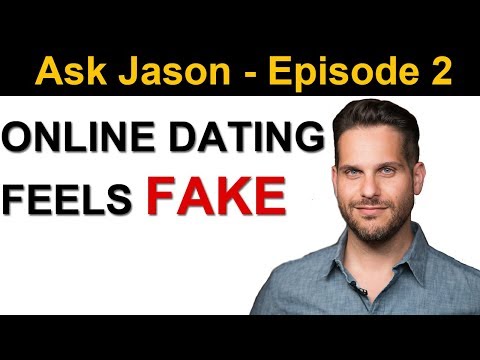 Online Dating Feels Fake | Ask Jason – Episode 2