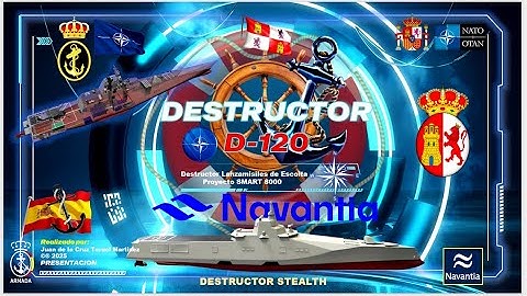 D-120 ¡PROYECTO DE DESTRUCTOR STEALTH PARA ESPAÑA!