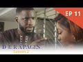 Dérapages - Saison 2 - Episode 11- VOSTFR