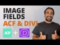 How To Add an IMAGE FIELD with DIVI Theme Builder and Advanced Custom Fields Image Field. No coding!