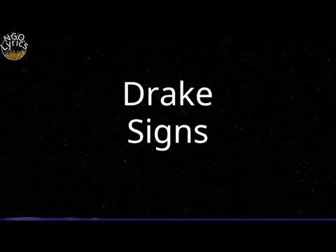 Drake - Signs (Lyrics)