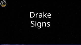 Drake - Signs (Lyrics) Resimi