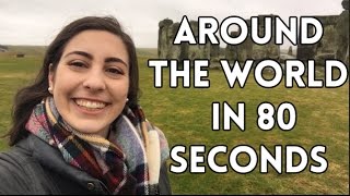 Around The World In 80 Seconds | Study Abroad Vlog 4