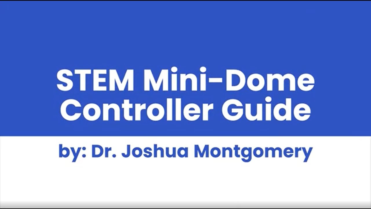 STEM Mini-Dome Controller Guide - YouTube