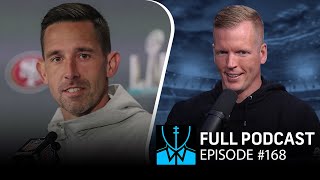 Guest: San Francisco 49ers Coach Kyle Shanahan | Chris Simms Unbuttoned (Ep. 168 FULL)