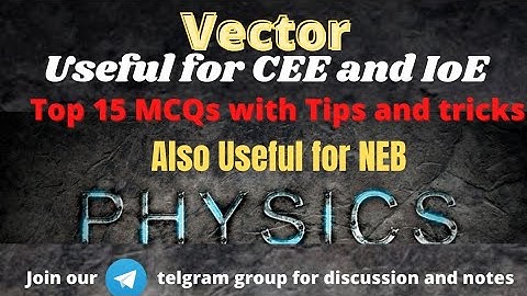 Vector for entrance preparation || ioe , CEE,NEB
