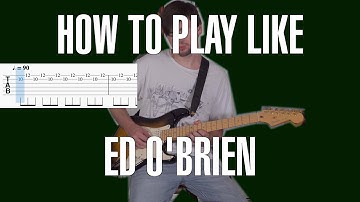 How to Play Like Ed O