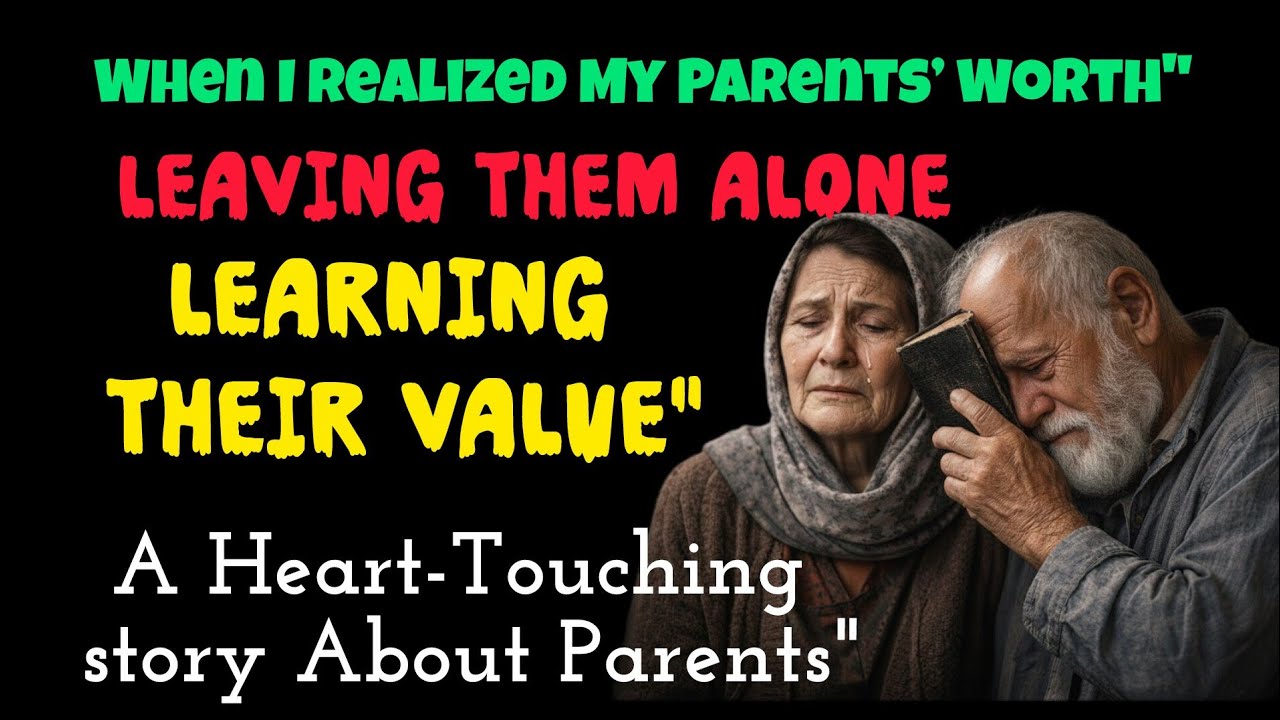 The True Value of Parents: A Heartfelt Real Story"