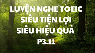 LUYỆN NGHE TOEIC PART 3 - P11