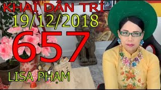 Khai Dân Trí - Lisa Phạm Số 657 Live stream 19h VN (8h sáng hoa kỳ)...
