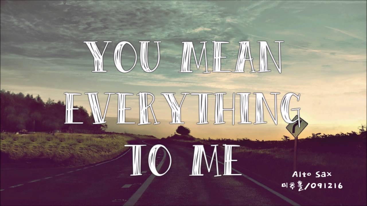 You mean everything to me_Alto Sax YouTube