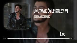 Semicenk - Unutmak Öyle Kolay Mı Sandın  Remix Resimi