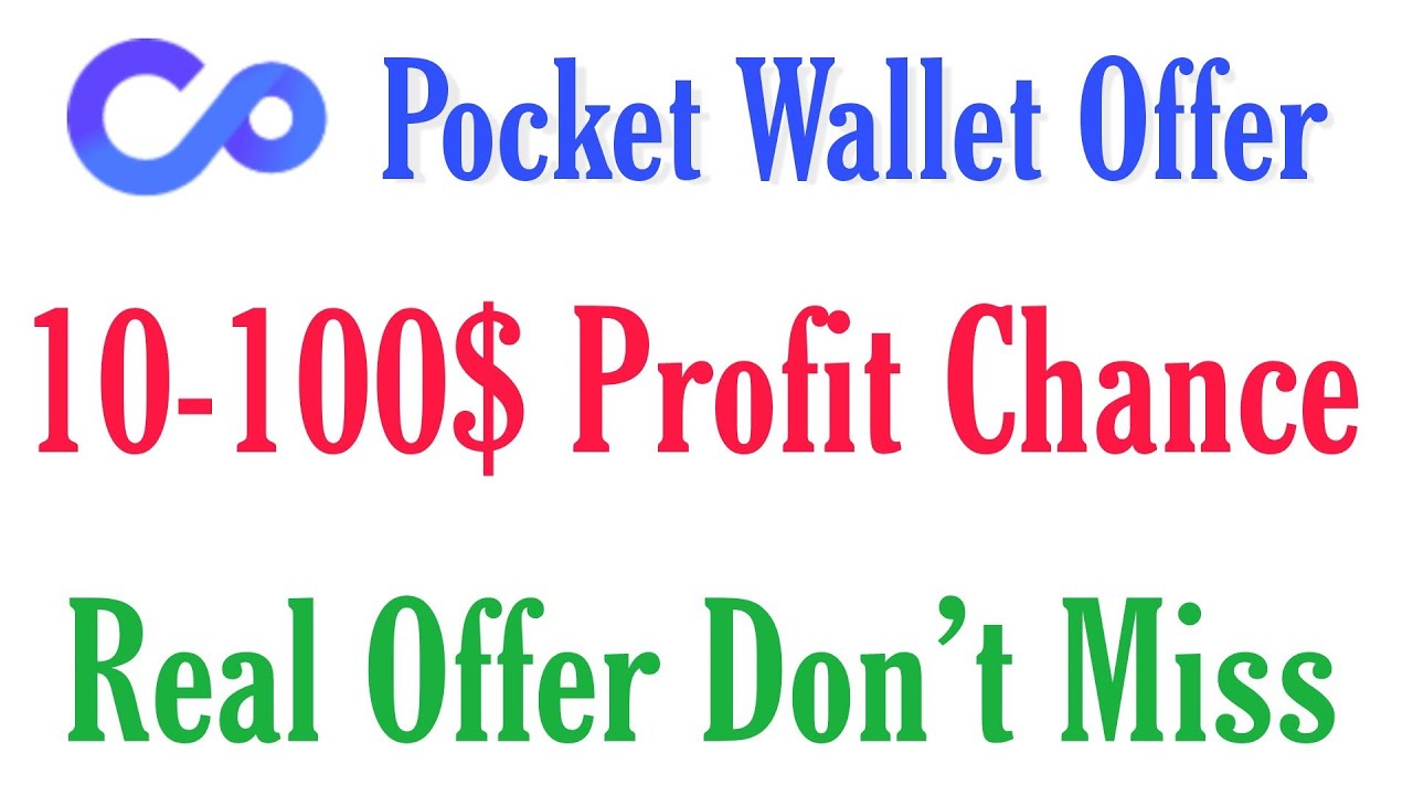 Pocket Infinity Wallet Airdrop 10 100 Profit Chance Crypto BD Earn Money Online