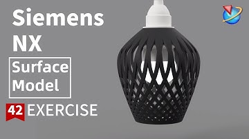 Siemens NX Tutorial for beginners,basic surface model of lampshade exercise -42