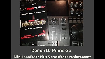 Denon DJ Prime Go Mini Innofader Plus S installation