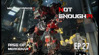 New War Zone, More Money But Still Not Enough | MechWarrior 5:Mercenaries Campaign | Ep 27