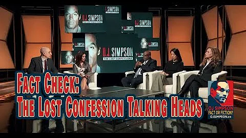 Fact Check OJ Simpson the Lost Confession? Panelis...