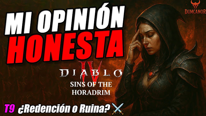 Mi Opinión HONESTA de la Temporada 9 Diablo 4 - ¿Vale la pena o Más de lo Mismo?
