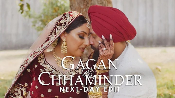 Gagan & Chhaminder - Next Day Edit