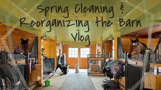 Spring Cleaning & Reorganizing @ the Barn: PART ONE  Tackling Tidying Up • Equestrian Eventer Vlog